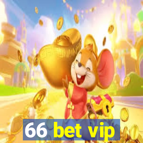 66 bet vip